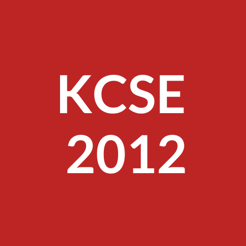 KCSE 2012 PAST PAPERS LIST